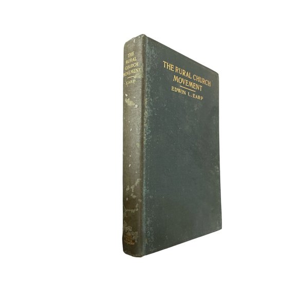 The Rural Church Movement Edwin L Earp 1914/1917 1st Ed. 2nd Printing Christian - Picture 3 of 5